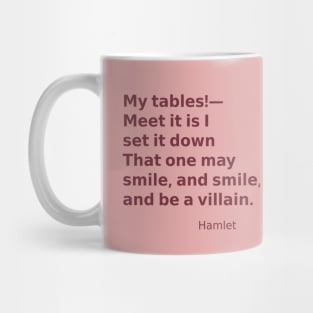 My tables! Hamlet quote Mug